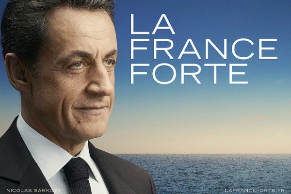 Affiche électorale de Nicolas Sarkozy "la France Forte"