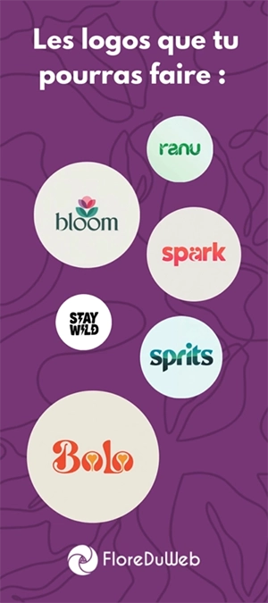 Exemples de logos créés avec une formation en ligne par FloreDuWeb : bloom, ranu, spark, sprits, Bolo et Stay Wild sur fond violet.