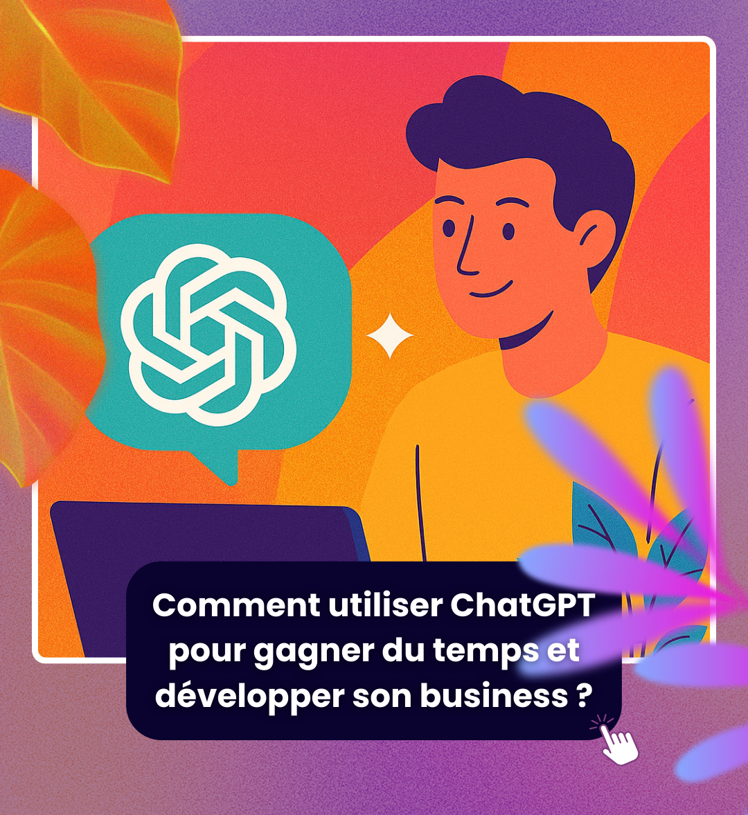 chatgpt entrepreneur travail automatisation communication business