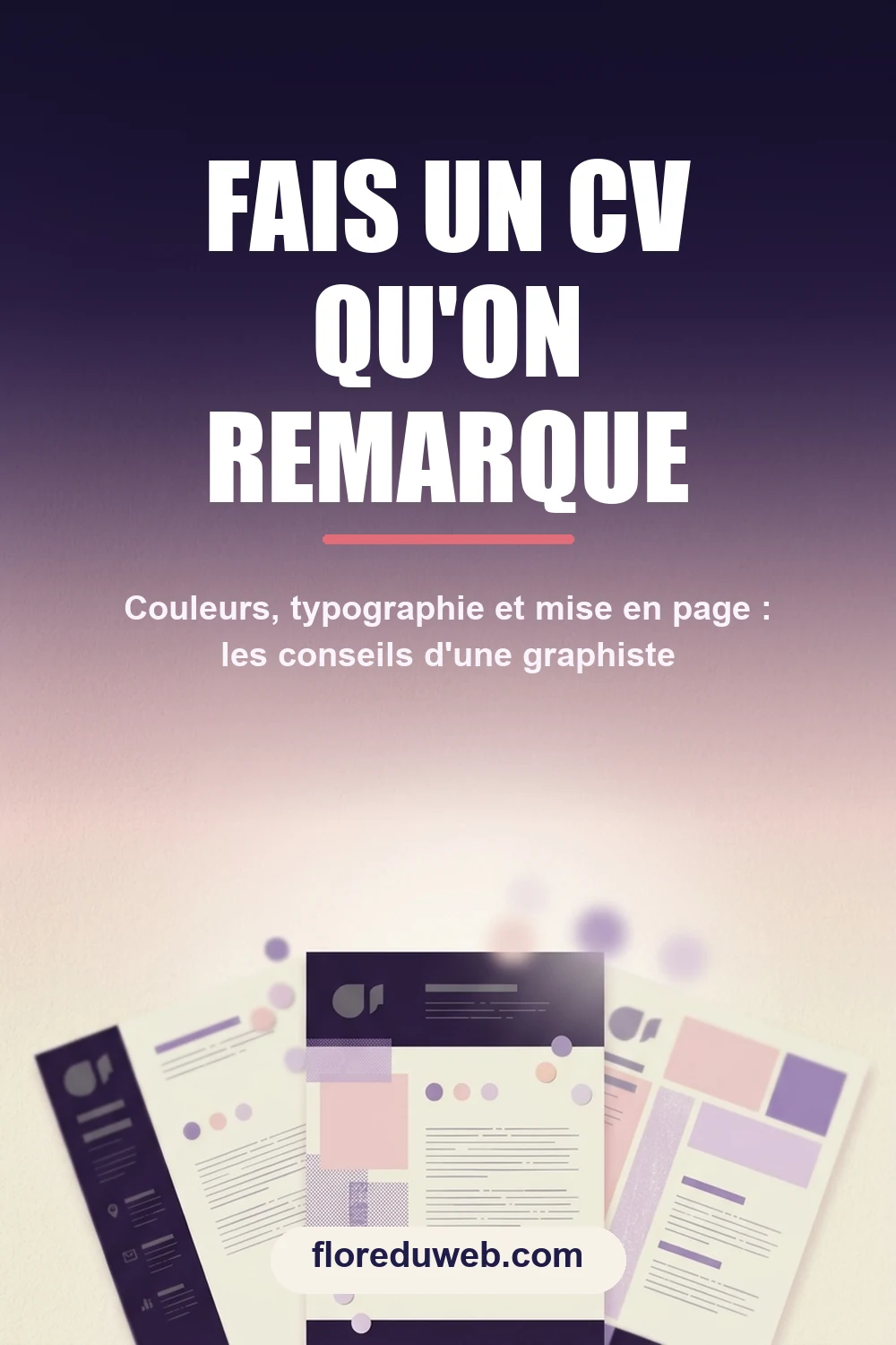Épingle Pinterest : les conseils d'une graphiste pour faire un CV qu'on remarque